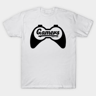 Gamers Don't Die T-Shirt